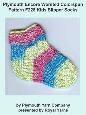 cover image of Plymouth Encore Worsted Colorspun Yarn Knitting Pattern F228 Kids Slipper Socks